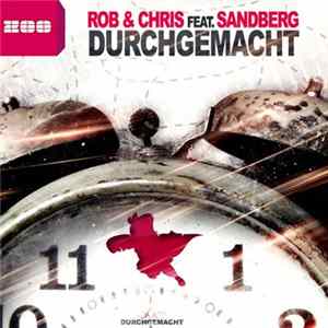 Rob & Chris Feat. Sandberg - Durchgemacht FLAC