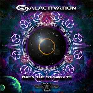 Galactivation - Open The Stargate FLAC
