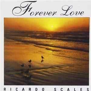Ricardo Scales - Forever Love FLAC