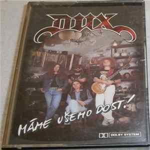 Dux - Máme Všeho Dost! FLAC