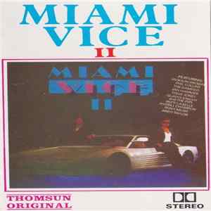 Various - Miami Vice II FLAC