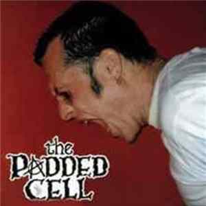 The Padded Cell - The Padded Cell FLAC