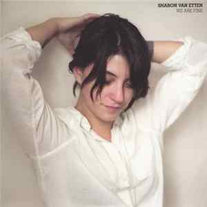 Sharon Van Etten - We Are Fine FLAC