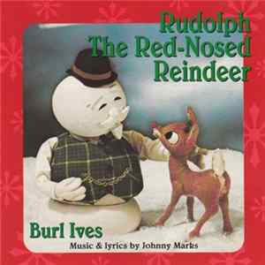 Burl Ives - Rudolph The Red-Nosed Reindeer FLAC