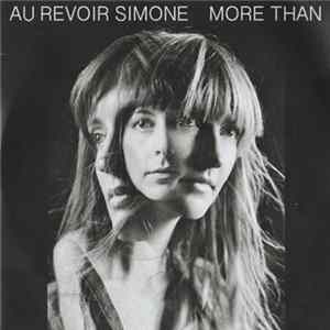 Au Revoir Simone - More Than FLAC