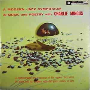 Charlie Mingus - A Modern Jazz Symposium Of Music And Poetry FLAC