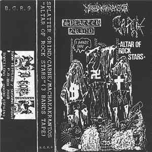 Splatter Grind / Carne / Machakakraneos - Altar Of Rock Stars (3 Bands Tape) FLAC