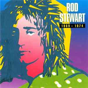 Rod Stewart - 1969 - 1974 FLAC