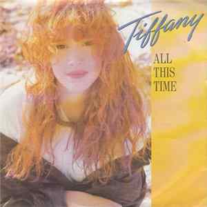 Tiffany - All This Time FLAC