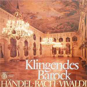 Händel ● Bach ● Vivaldi ● Reinhold Barchet Violine ● Das Südwestdeutsches Kammerorchester Leitung: Friedrich Tilegant - Klingendes Barock FLAC