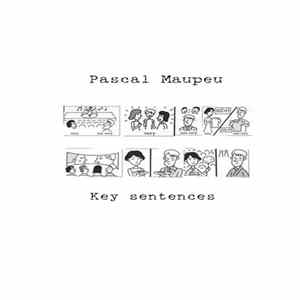 Pascal Maupeu - Key Sentences FLAC