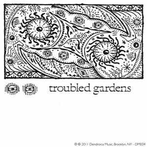 Dan Joseph - Troubled Gardens Cassette FLAC