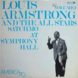 Louis Armstrong And The All Stars - Satchmo At Symphony Hall Volume 1 FLAC