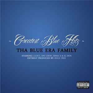 Tha Blue Era Family - Greatest Blue Hitz FLAC