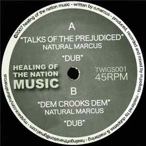 Natural Marcus - Talks Of The Prejudiced / Dem Crooks Dem FLAC