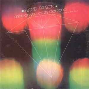 Floyd Parson - Shine On You Crazy Diamond (Medley Of Pink Floyd) FLAC