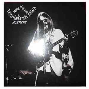 Neil Young - Tonight's The Night Acetate FLAC