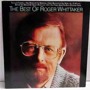 Roger Whittaker - The Best Of Roger Whittaker FLAC