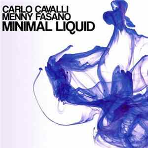 Carlo Cavalli, Menny Fasano - Minimal Liquid FLAC