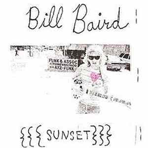 Bill Baird - {{{ SUNSET }}} FLAC