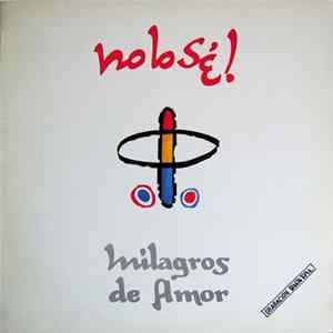 No lo sé ! - Milagros De Amor FLAC