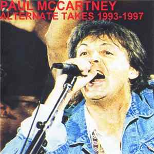 Paul McCartney - Alternate Takes 1993-1997 FLAC