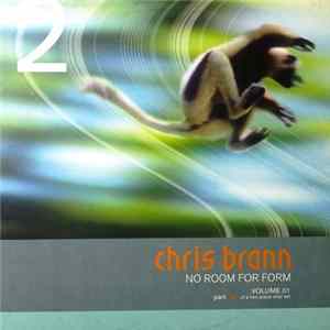 Chris Brann - No Room For Form - Volume 01 (Part 2) FLAC