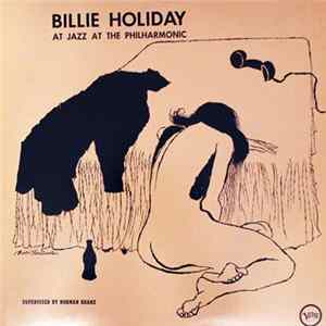 Billie Holiday - At Jazz At The Philharmonic FLAC