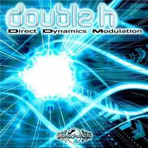 Double H - Direct Dynamics Modulation FLAC