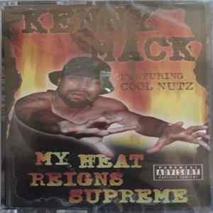 Kenny Mack - My Heat Reigns Supreme FLAC