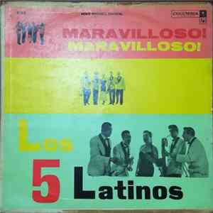 Los Cinco Latinos - Maravilloso Maravilloso FLAC