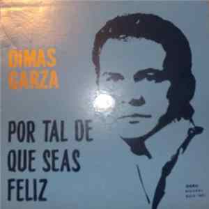 Dimas Garza - Por Tal De Que Seas Feliz FLAC