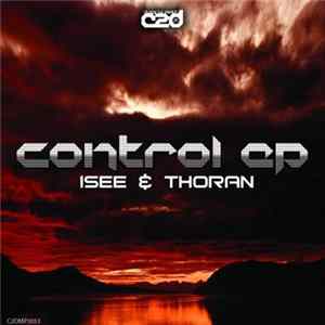 Thoran & Isee - Control EP FLAC