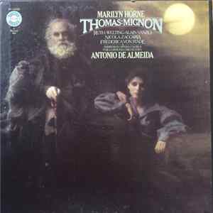 Marilyn Horne · Thomas · Ruth Welting · Alain Vanzo · Nicola Zaccaria · Frederica von Stade · Ambrosian Opera Chorus · Philharmonia Orchestra · Antonio De Almeida - Mignon FLAC