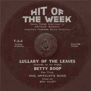 Phil Spitalny's Music - Lullaby Of The Leaves / Betty Boop FLAC