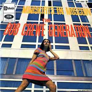 The Bob Crewe Generation - Miniskirts In Moscow FLAC