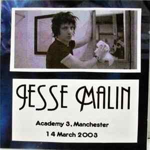 Jesse Malin - Academy 3, Manchester 14 March 2003 FLAC