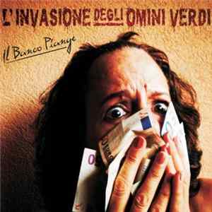 L'Invasione Degli Omini Verdi - Il Banco Piange FLAC