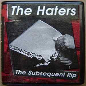 The Haters - The Subsequent Rip FLAC