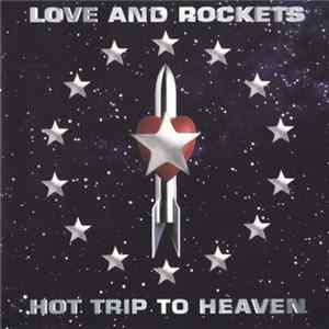 Love And Rockets - Hot Trip To Heaven FLAC
