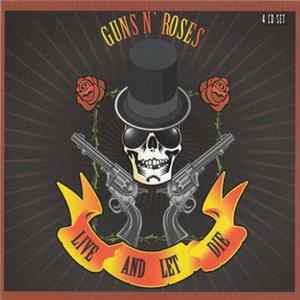 Guns N' Roses - Live And Let Die FLAC