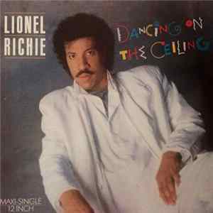 Lionel Richie - Dancing On The Ceiling FLAC