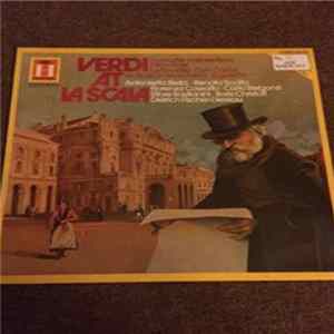 Verdi, Antonietta Stella - Renata Scotto, Fiorenza Cossotto - Carlo Bergonzi, Ettore Bastianini - Boris Christoff, Dietrich Fischer-Dieskau - Verdi At La Scala FLAC