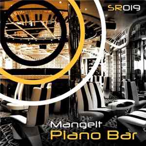Mangelt - Piano Bar FLAC