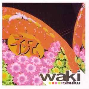 Waki - Shuku FLAC
