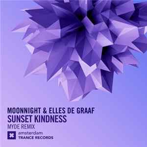 Moonnight & Elles De Graaf - Sunset Kindness (Myde Remix) FLAC