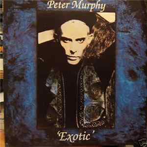 Peter Murphy - Exotic FLAC