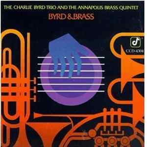 Charlie Byrd Trio With Annapolis Brass Quintet - Byrd & Brass FLAC