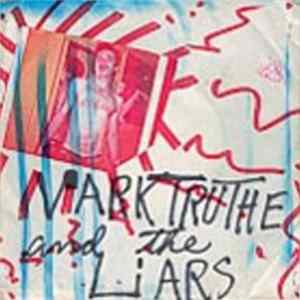 Mark Truthe And The Liars - Prisoners Of Time FLAC