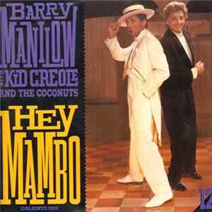 Barry Manilow With Kid Creole And The Coconuts - Hey Mambo FLAC